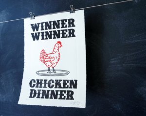 winner winner chicken dinner